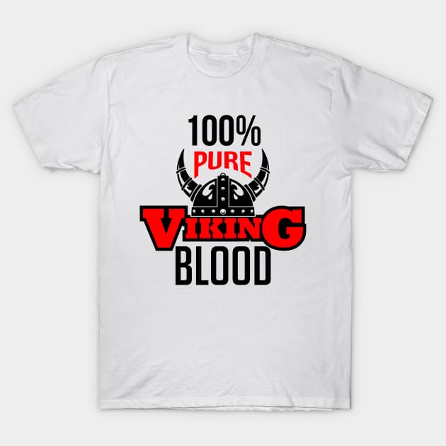 100% Pure Viking Blood (red) T-Shirt by nektarinchen